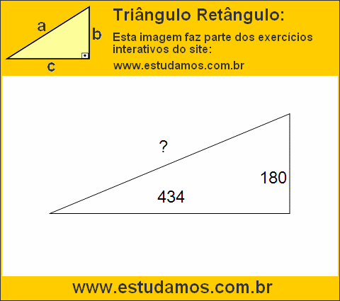 Triângulo Retângulo Com Catetos Medindo 180 e 434 Metros