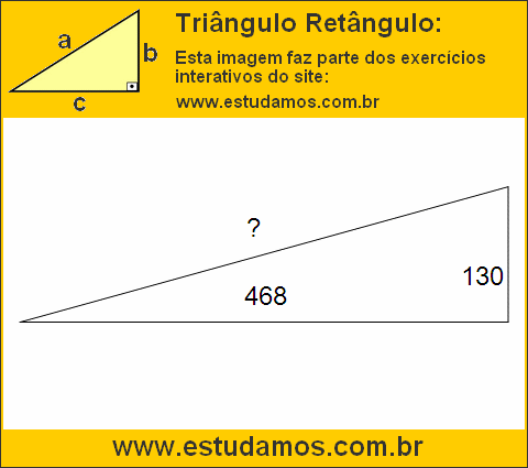 Triângulo Retângulo Com Catetos Medindo 130 e 468 Metros