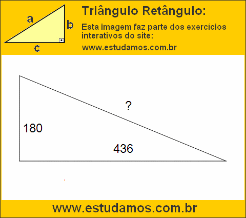Triângulo Retângulo Com Catetos Medindo 180 e 436 Metros
