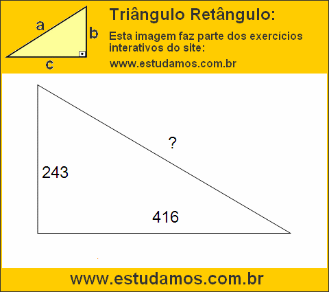 Triângulo Retângulo Com Catetos Medindo 243 e 416 Metros