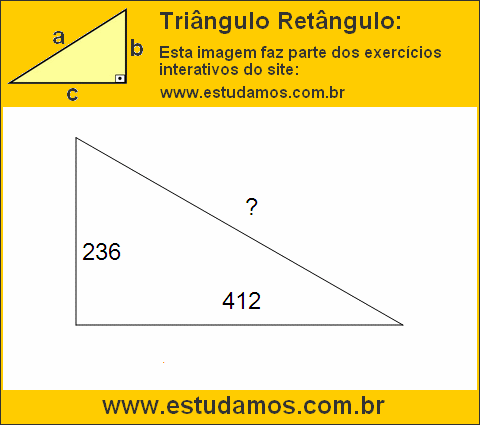 Triângulo Retângulo Com Catetos Medindo 236 e 412 Metros