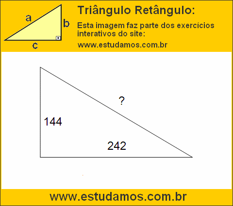 Triângulo Retângulo Com Catetos Medindo 144 e 242 Metros