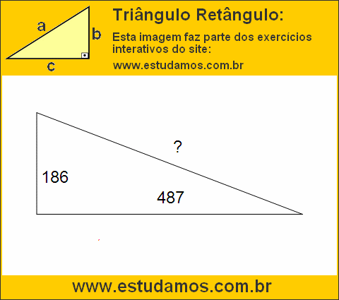 Triângulo Retângulo Com Catetos Medindo 186 e 487 Metros