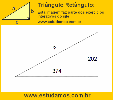 Triângulo Retângulo Com Catetos Medindo 202 e 374 Metros