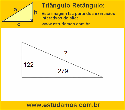 Triângulo Retângulo Com Catetos Medindo 122 e 279 Metros