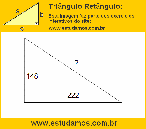 Triângulo Retângulo Com Catetos Medindo 148 e 222 Metros